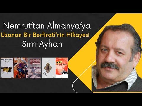 Vorschaubild eines langen Gesprächs mit Sırrı Ayhan